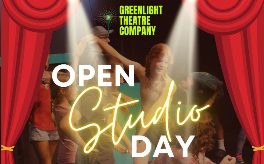 More Info for OPEN STUDIO DAY WITH GREENLIGHT THEATRE CO.