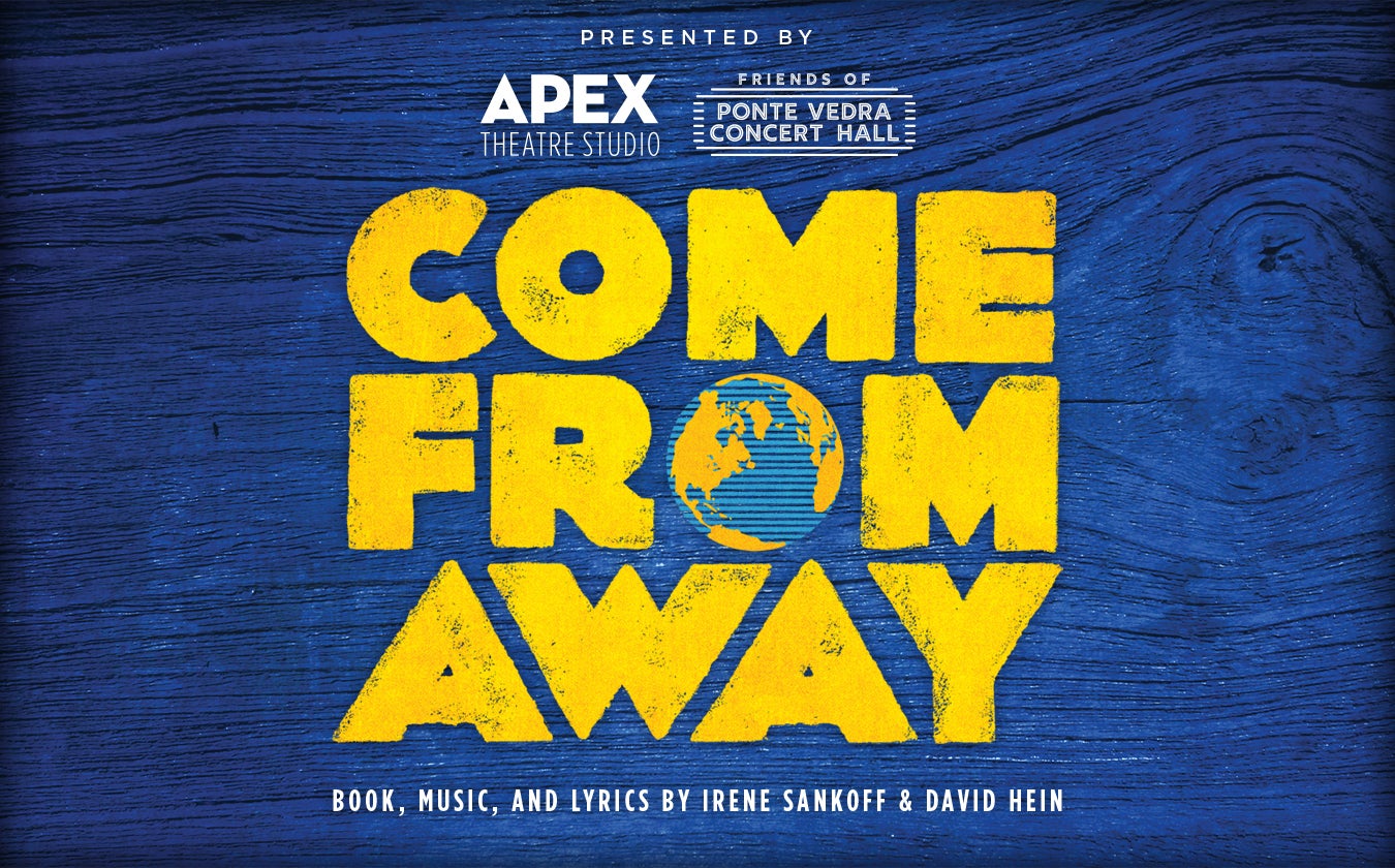 APEX Theatre Studio Presents: Come From Away