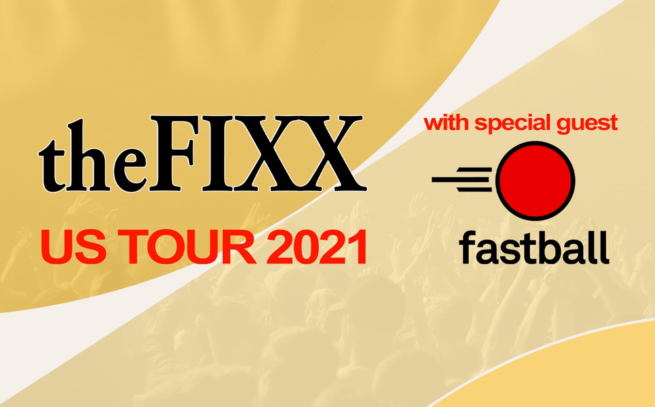 The FIXX & Fastball